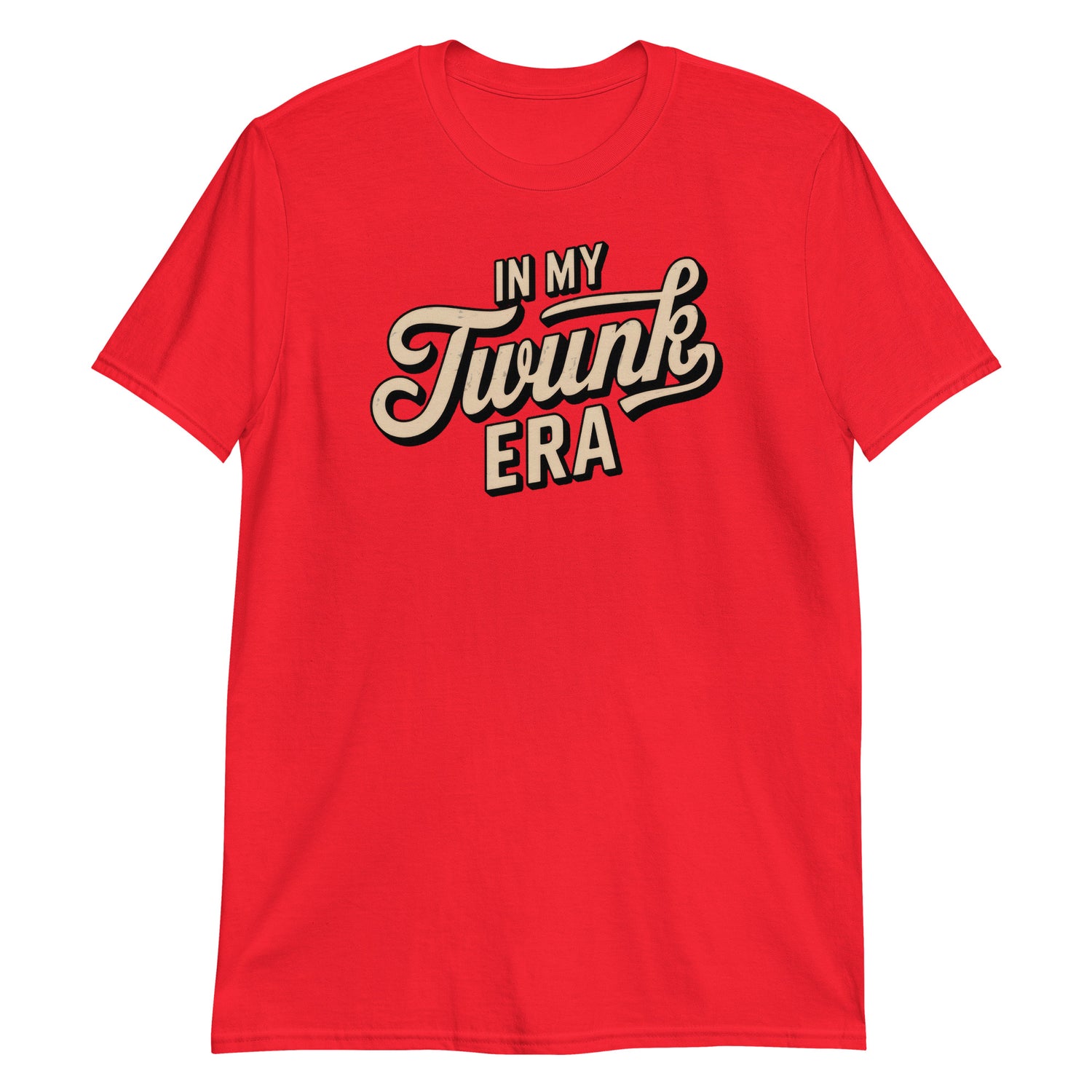 In My Twunk Era-T-Shirts-Swish Embassy