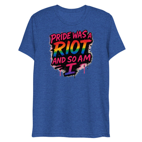 Pride Was a Riot (Triblend)-Triblend T-Shirt-Swish Embassy