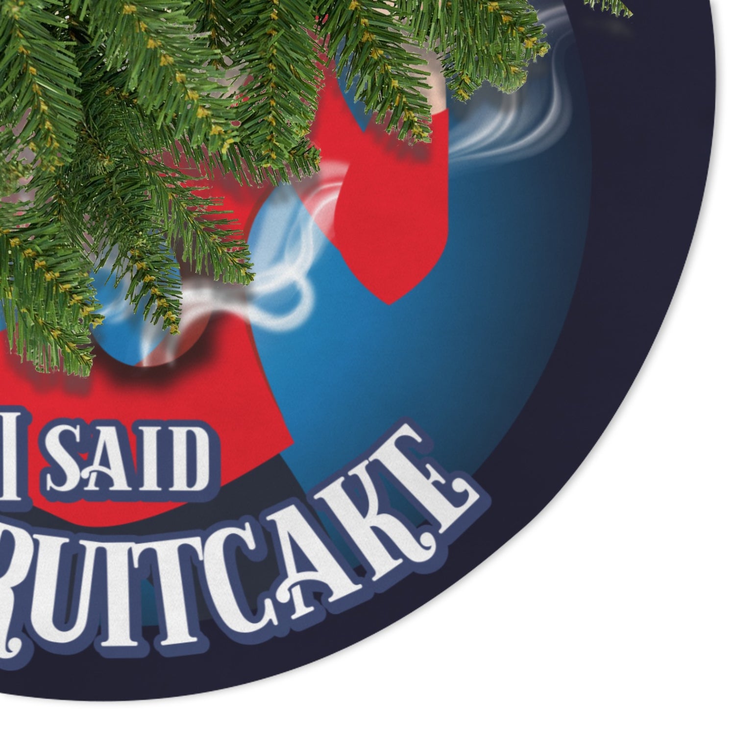Rude Fruitcake (Tree Skirt)-Tree Skirts-Swish Embassy