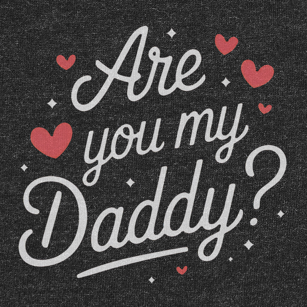 Are You My Daddy?-T-Shirts-Swish Embassy