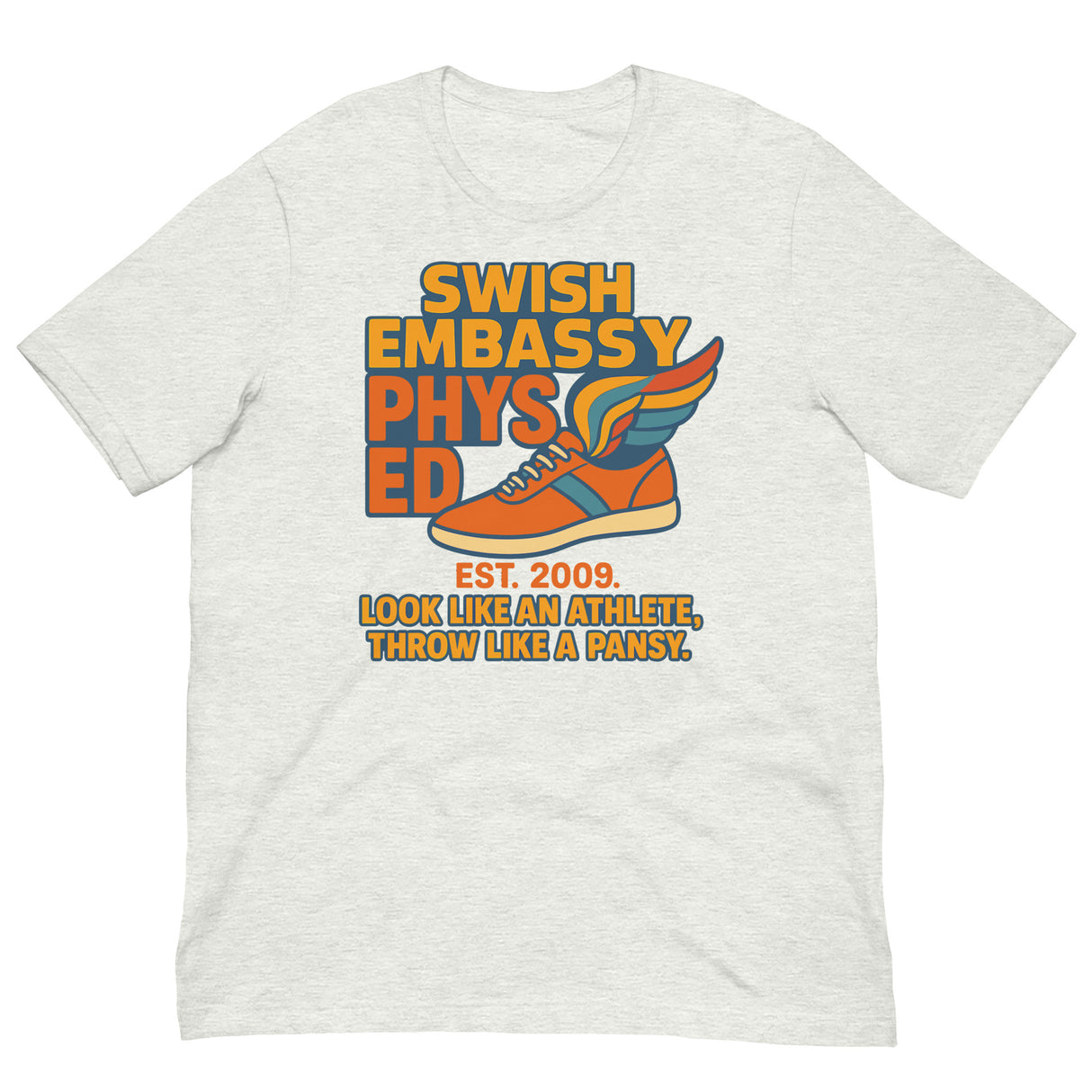 Phys Ed-T-Shirts-Swish Embassy