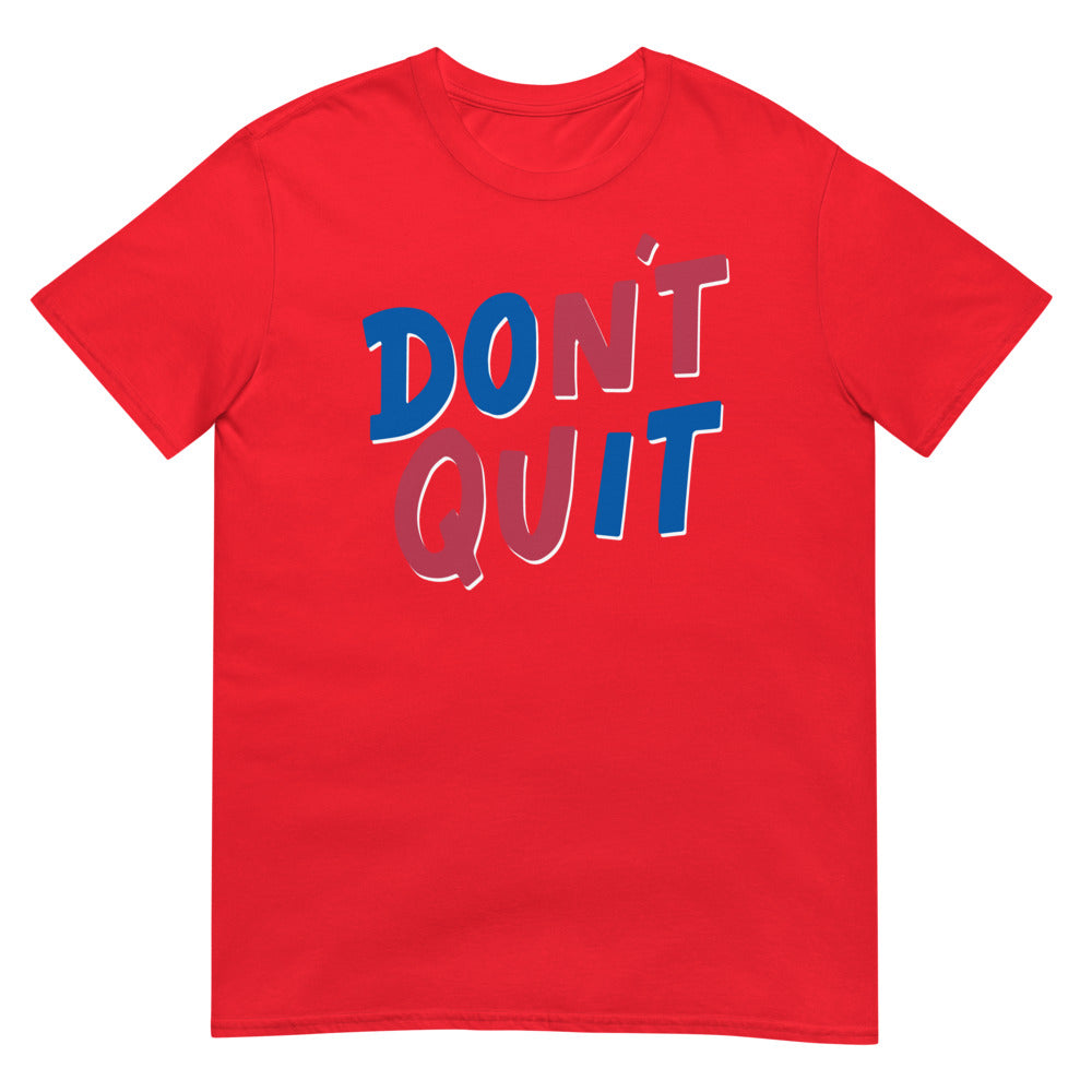 Don't Quit (Daily Dozen) - Red