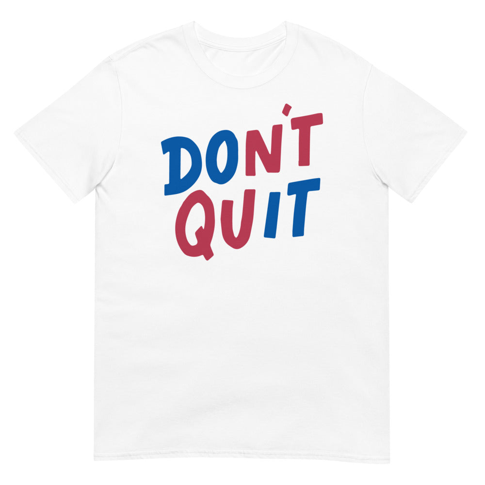 Don't Quit (Daily Dozen) - White
