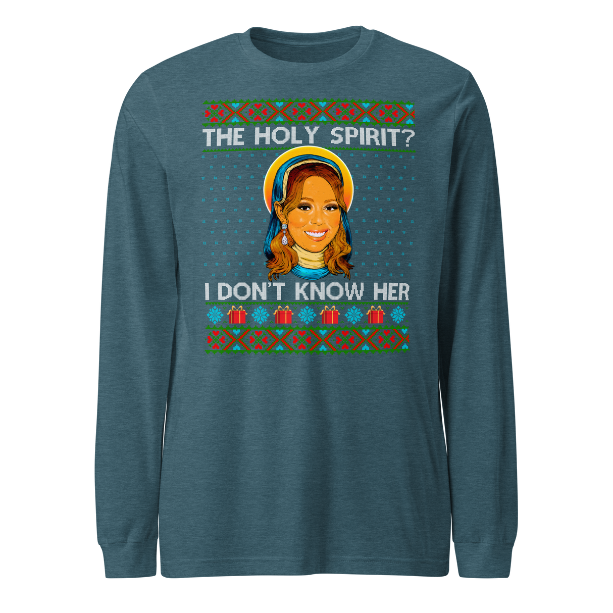 Holy Spirit? I Don't Know Her (Ugly Christmas)