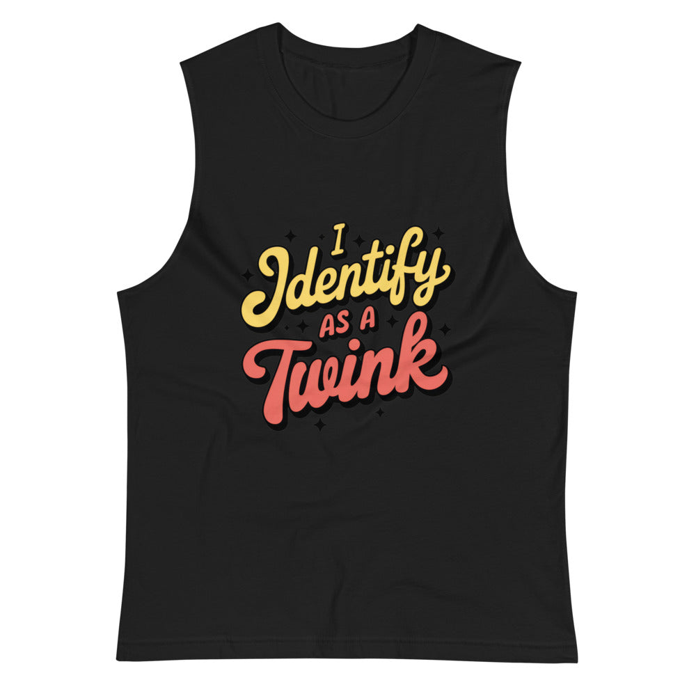 I Identify as a Twink (Muscle Shirt) - Black
