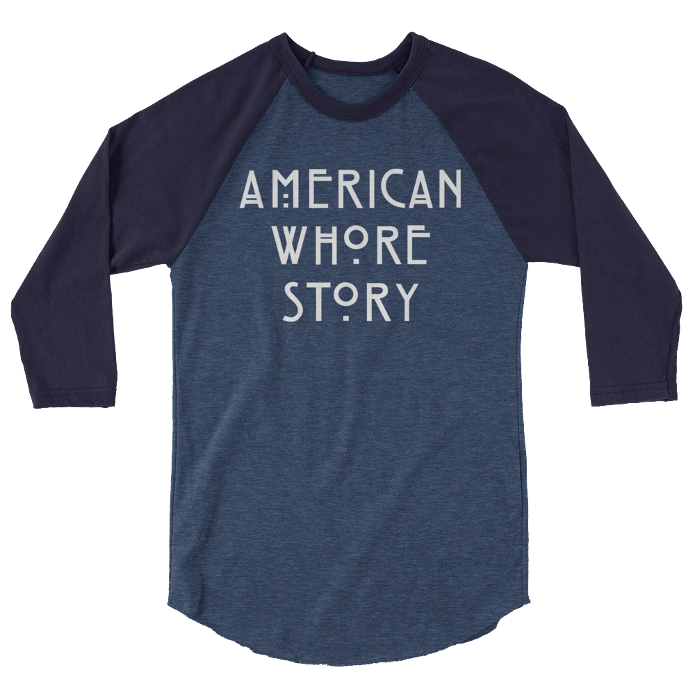 American Whore Story (Raglan)-Raglan-Swish Embassy