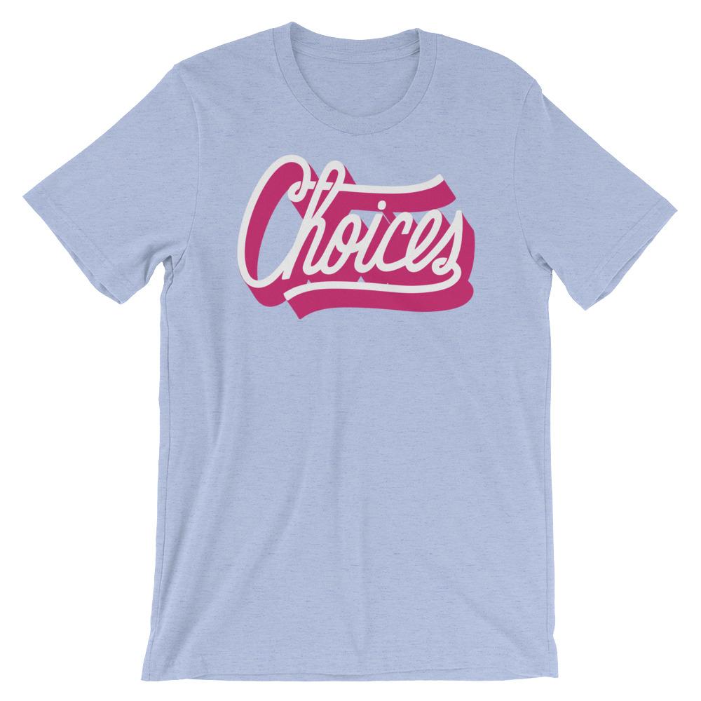 Choices-T-Shirts-Swish Embassy