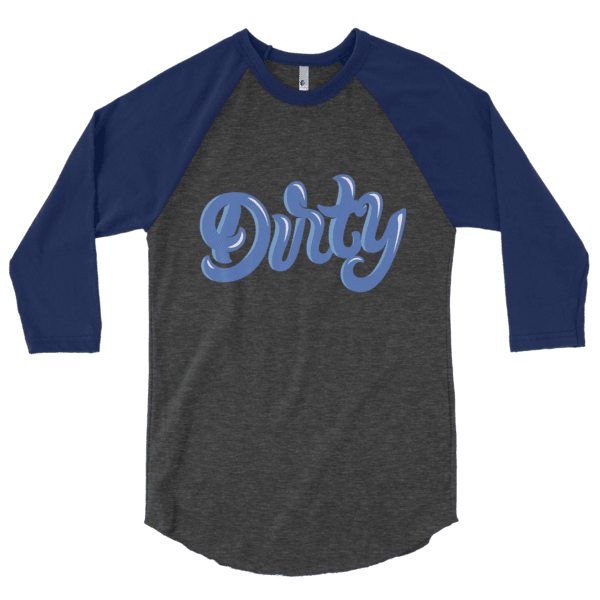 Dirty (Raglan)-Raglan-Swish Embassy