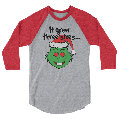 It Grew Three Sizes (Raglan)-Raglan-Swish Embassy
