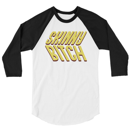 Skinny Bitch (Raglan)-Raglan-Swish Embassy