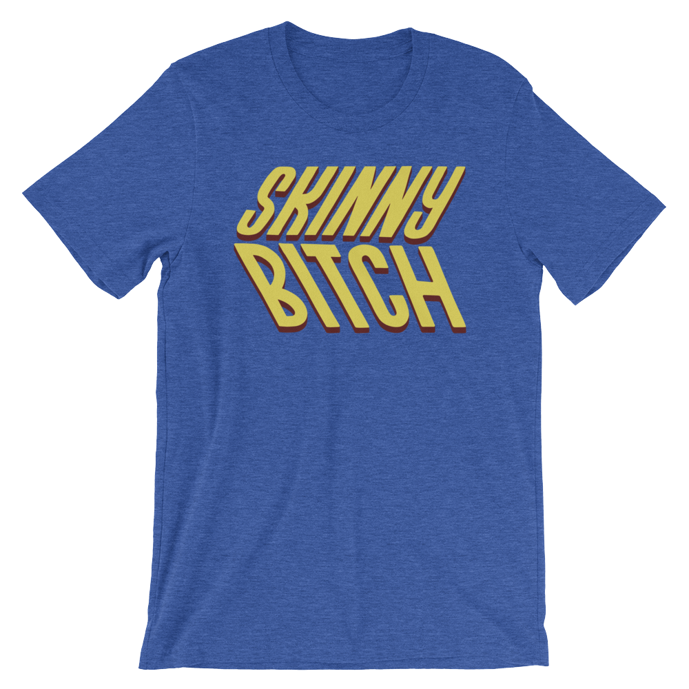 Skinny Bitch-T-Shirts-Swish Embassy