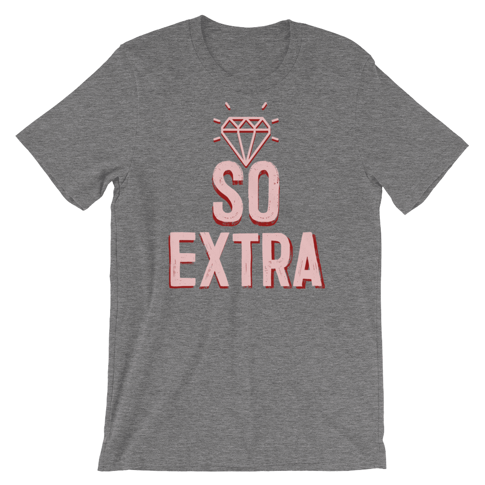 So Extra-T-Shirts-Swish Embassy