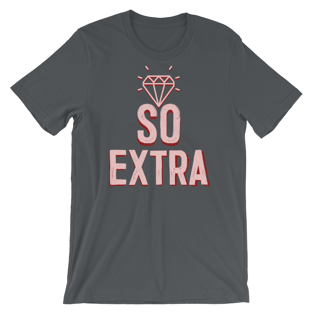 So Extra-T-Shirts-Swish Embassy