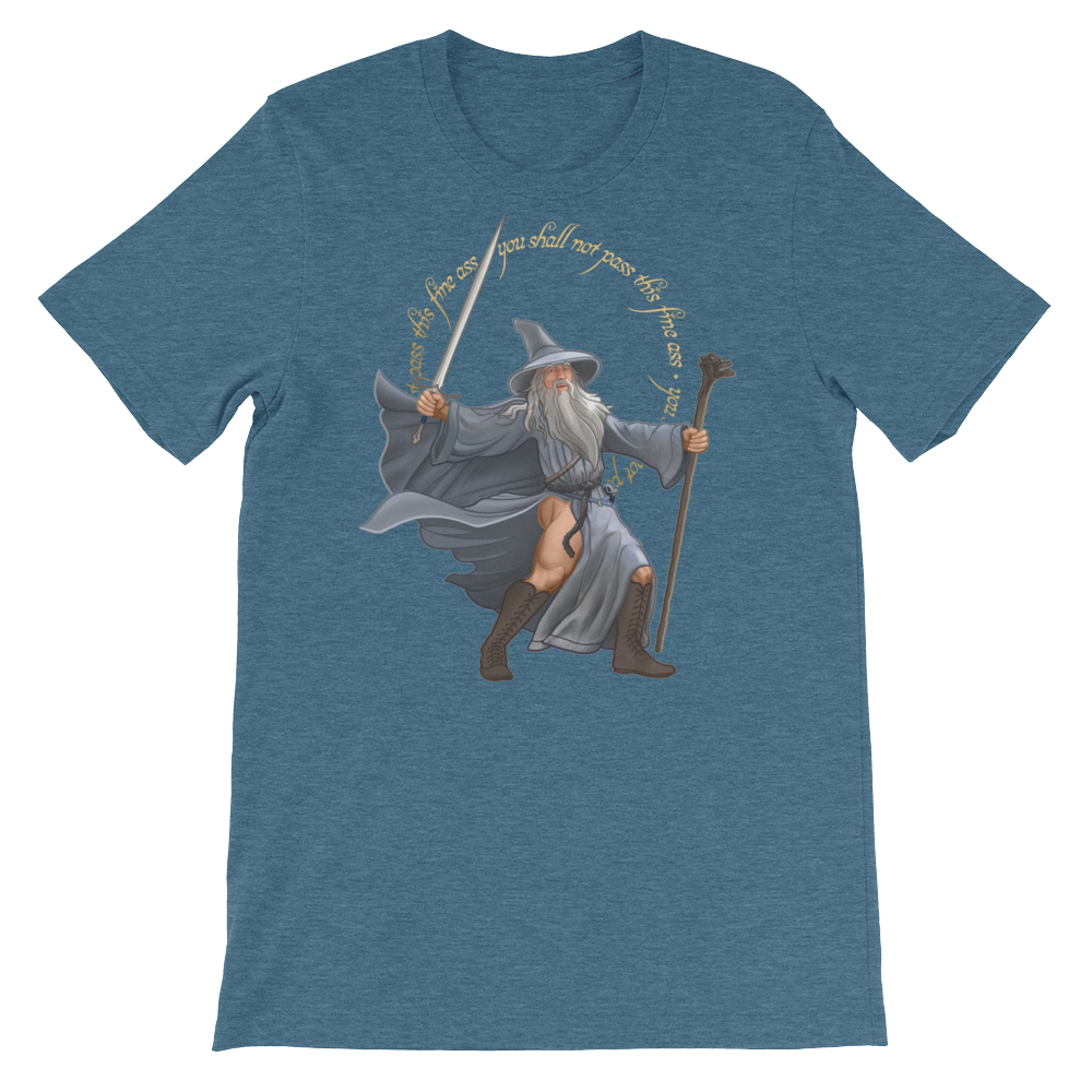 You Shall Not Pass This Fine Ass-T-Shirts-Swish Embassy