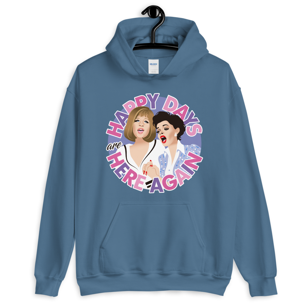 Happy Days Are Here Again (Hoodie)-Hoodie-Swish Embassy