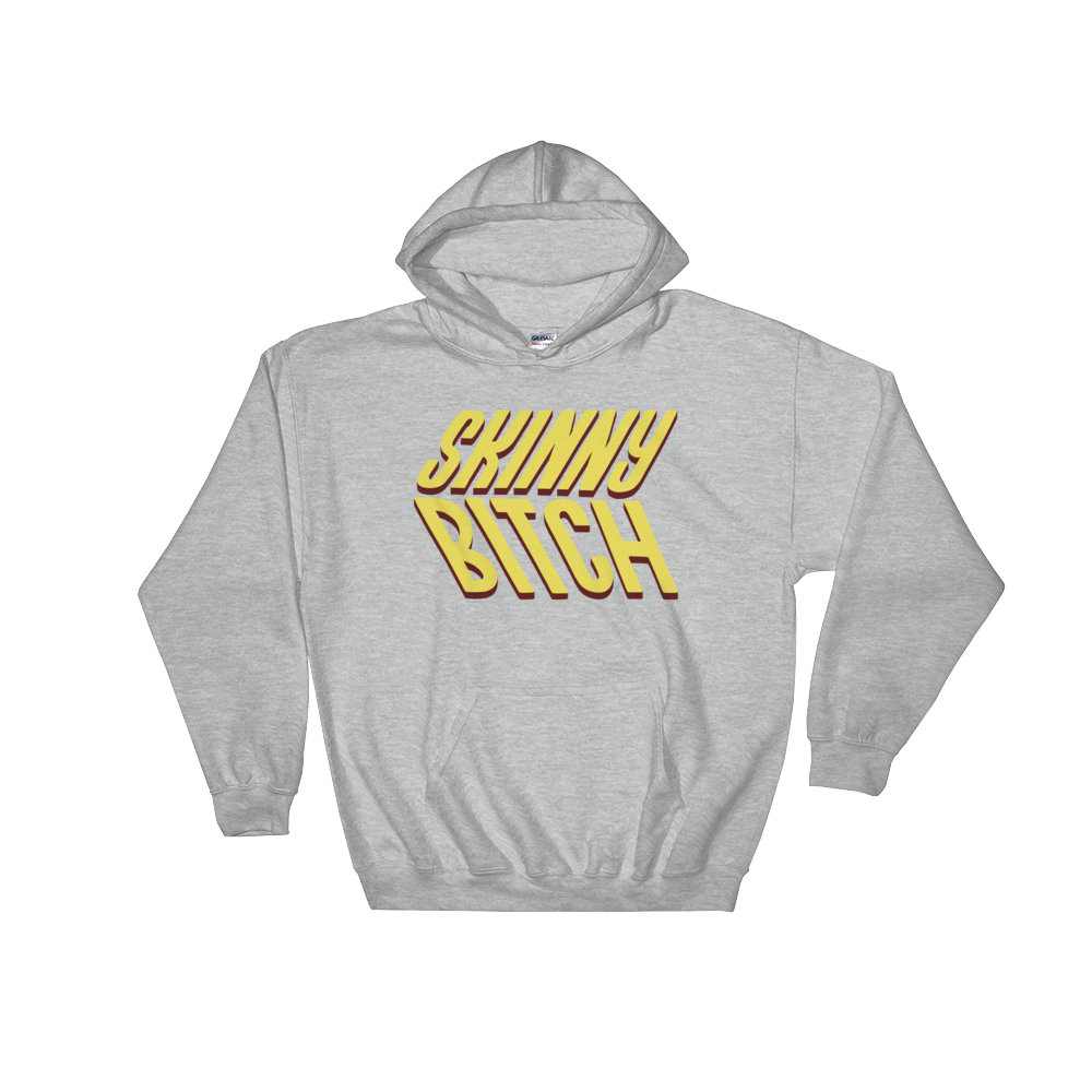 Skinny Bitch (Hoodie)-Hoodie-Swish Embassy