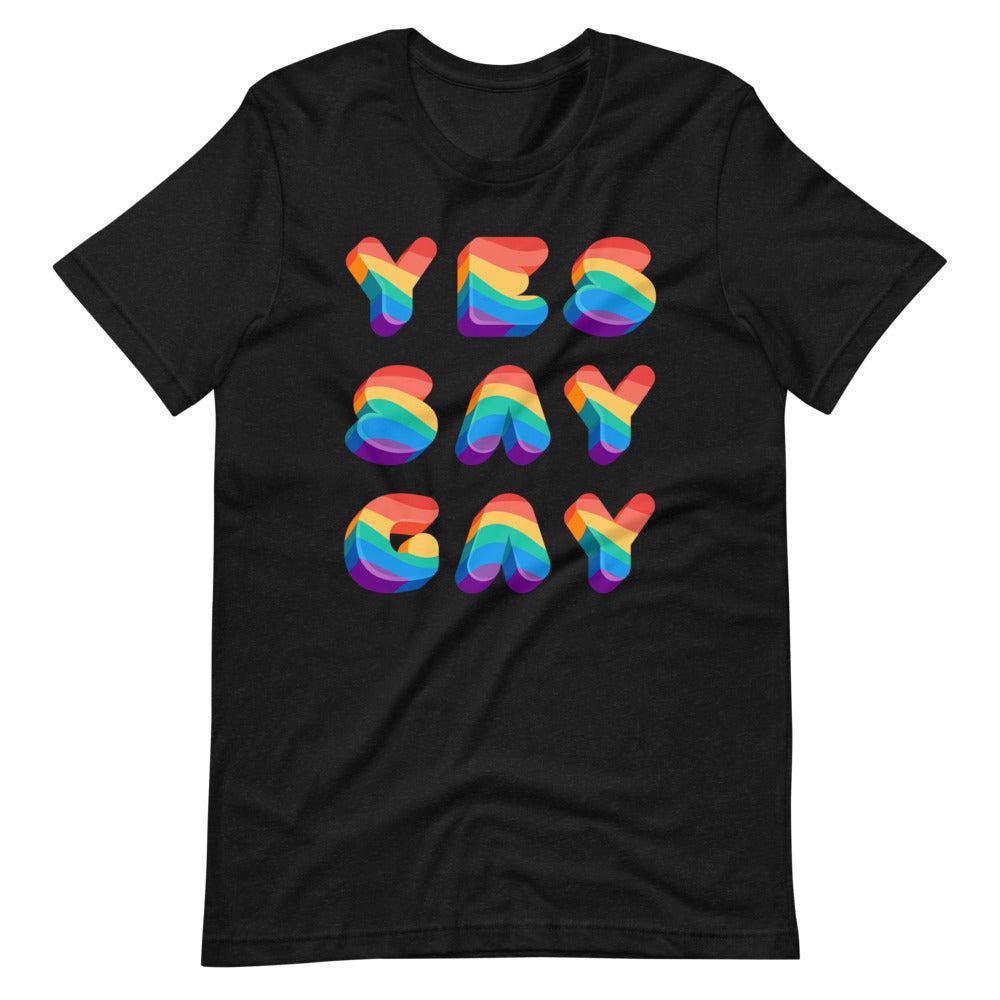 Yes Say Gay-T-Shirts-Swish Embassy