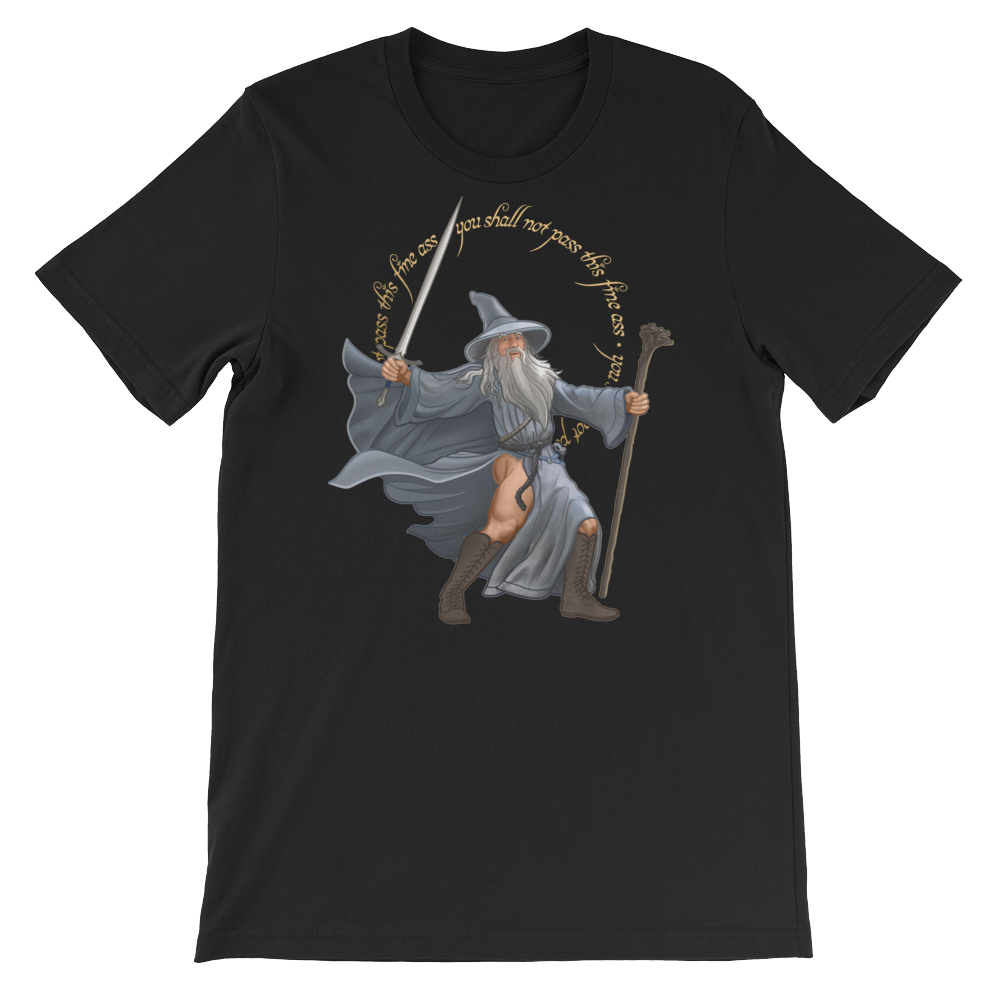 You Shall Not Pass This Fine Ass-T-Shirts-Swish Embassy