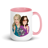 These Gays Love Us (Mug) - Pink