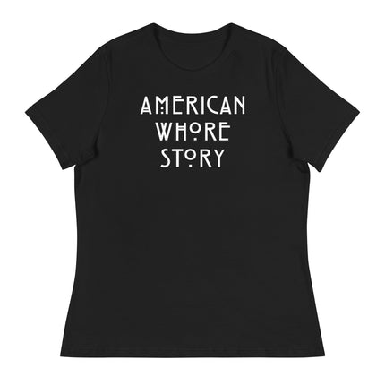 American Whore Story (Women's Relaxed T-Shirt)-Women's T-Shirts-Swish Embassy