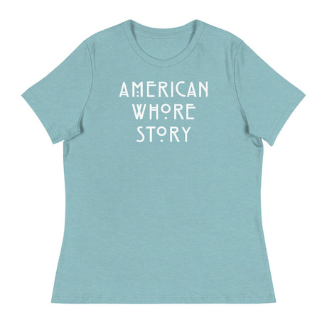 American Whore Story (Women's Relaxed T-Shirt)-Women's T-Shirts-Swish Embassy