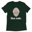 Bea Safe (Triblend)-Triblend T-Shirt-Swish Embassy