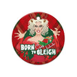 Born to Sleigh (Ceramic ornament)-Swish Embassy