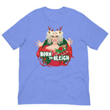 Born to Sleigh-T-Shirts-Swish Embassy