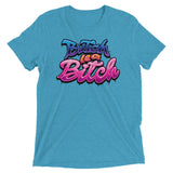 Butch is a B*tch (Triblend)-Triblend T-Shirt-Swish Embassy