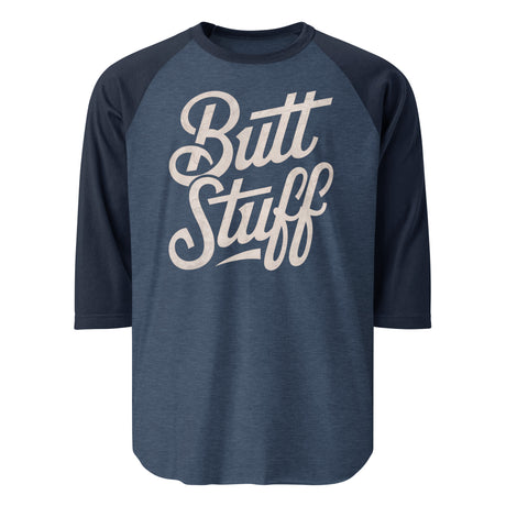 Butt Stuff (Raglan)-Raglan-Swish Embassy