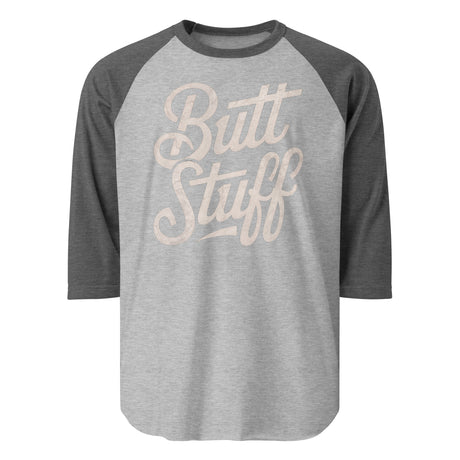 Butt Stuff (Raglan)-Raglan-Swish Embassy