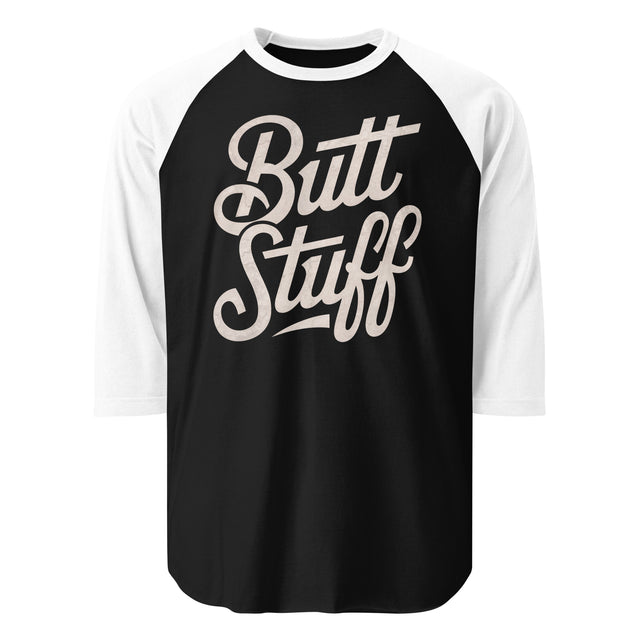 Butt Stuff (Raglan)-Raglan-Swish Embassy