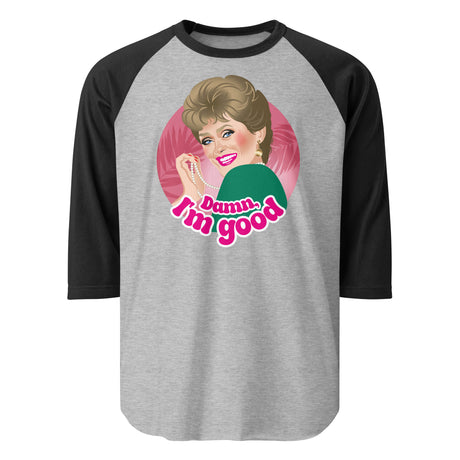 Damn I'm Good (Raglan)-Raglan-Swish Embassy