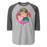 Damn I'm Good (Raglan)-Raglan-Swish Embassy