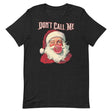 Don't Call Me Merry-Christmas T-Shirts-Swish Embassy