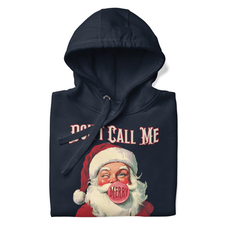 Don't Call Me Merry (Hoodie)-Hoodie-Swish Embassy