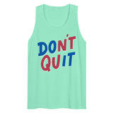 Don't Quit (Tank Top)-Tank Top-Swish Embassy