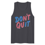 Don't Quit (Tank Top)-Tank Top-Swish Embassy