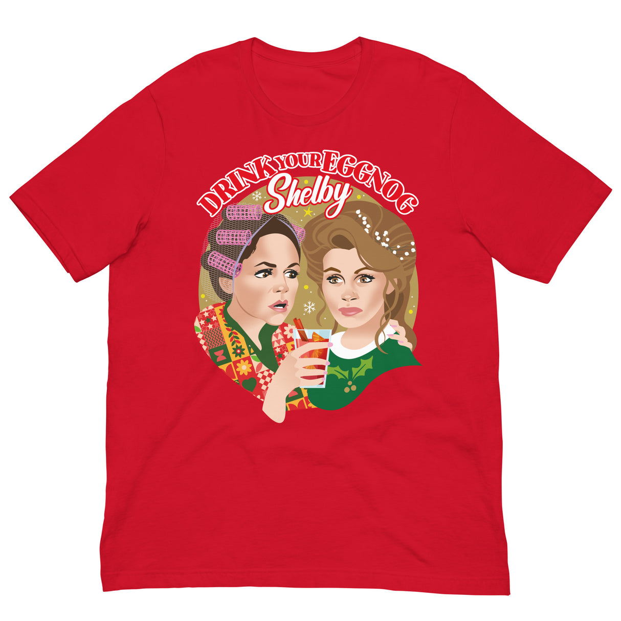 Drink Your Eggnog Shelby-T-Shirts-Swish Embassy