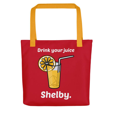 Drink Your Juice Shelby (Tote bag)-Bags-Swish Embassy