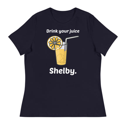Drink Your Juice Shelby (Women's Relaxed T-Shirt)-Women's T-Shirts-Swish Embassy