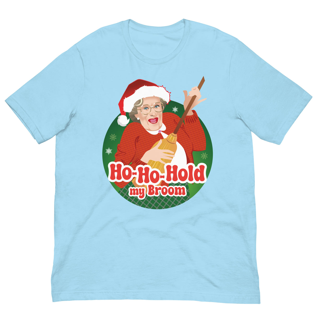Ho Ho Hold My Broom-T-Shirts-Swish Embassy