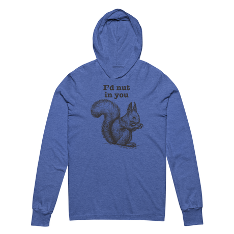 I'd Nut in You (Hooded T-Shirt)-Swish Embassy