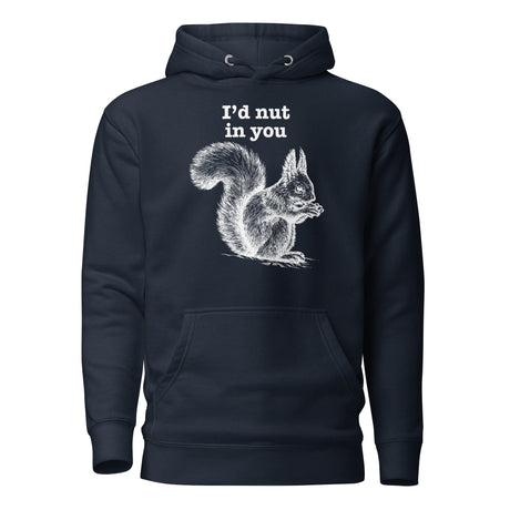 I'd Nut in You (Hoodie)-Hoodie-Swish Embassy