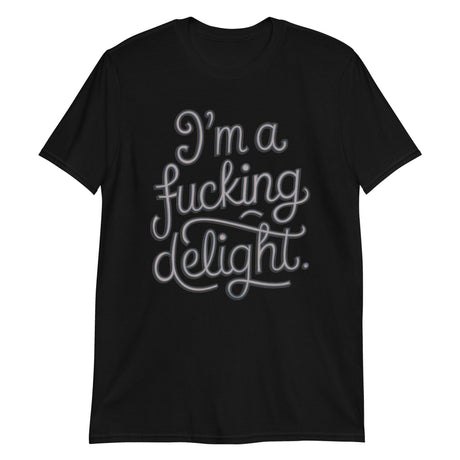 I'm a F*cking Delight (Text Shirt)-Text Shirt-Swish Embassy