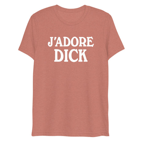 J'Adore Dick (Triblend)-Triblend T-Shirt-Swish Embassy