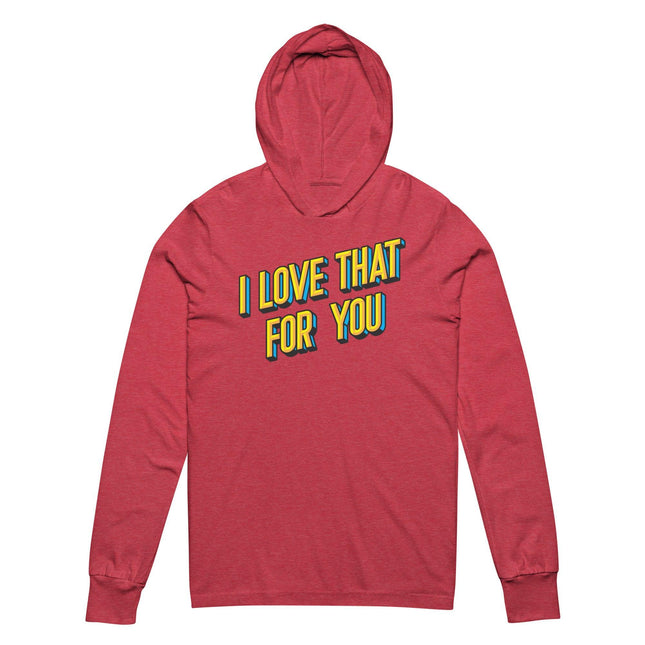 Love that for You (Hooded T-Shirt)-Swish Embassy
