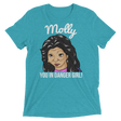 Molly You in Danger (Triblend)-Triblend T-Shirt-Swish Embassy