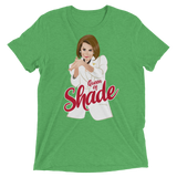 Queen of Shade (Triblend)-Triblend T-Shirt-Swish Embassy