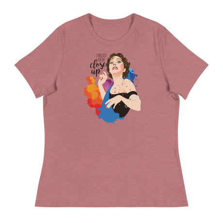 Ready for My Close-up (Women's Relaxed T-Shirt)-Women's T-Shirts-Swish Embassy